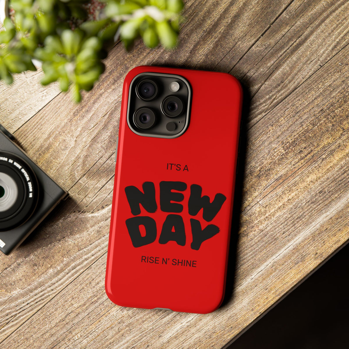 Red 'It's a New Day - Rise N' Shine' Phone Case — Motivational Protective Cover