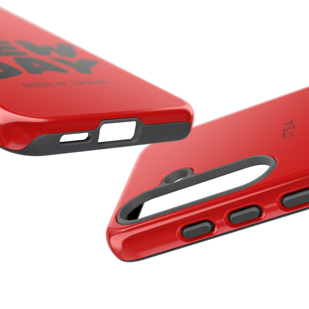 Red 'It's a New Day - Rise N' Shine' Phone Case — Motivational Protective Cover
