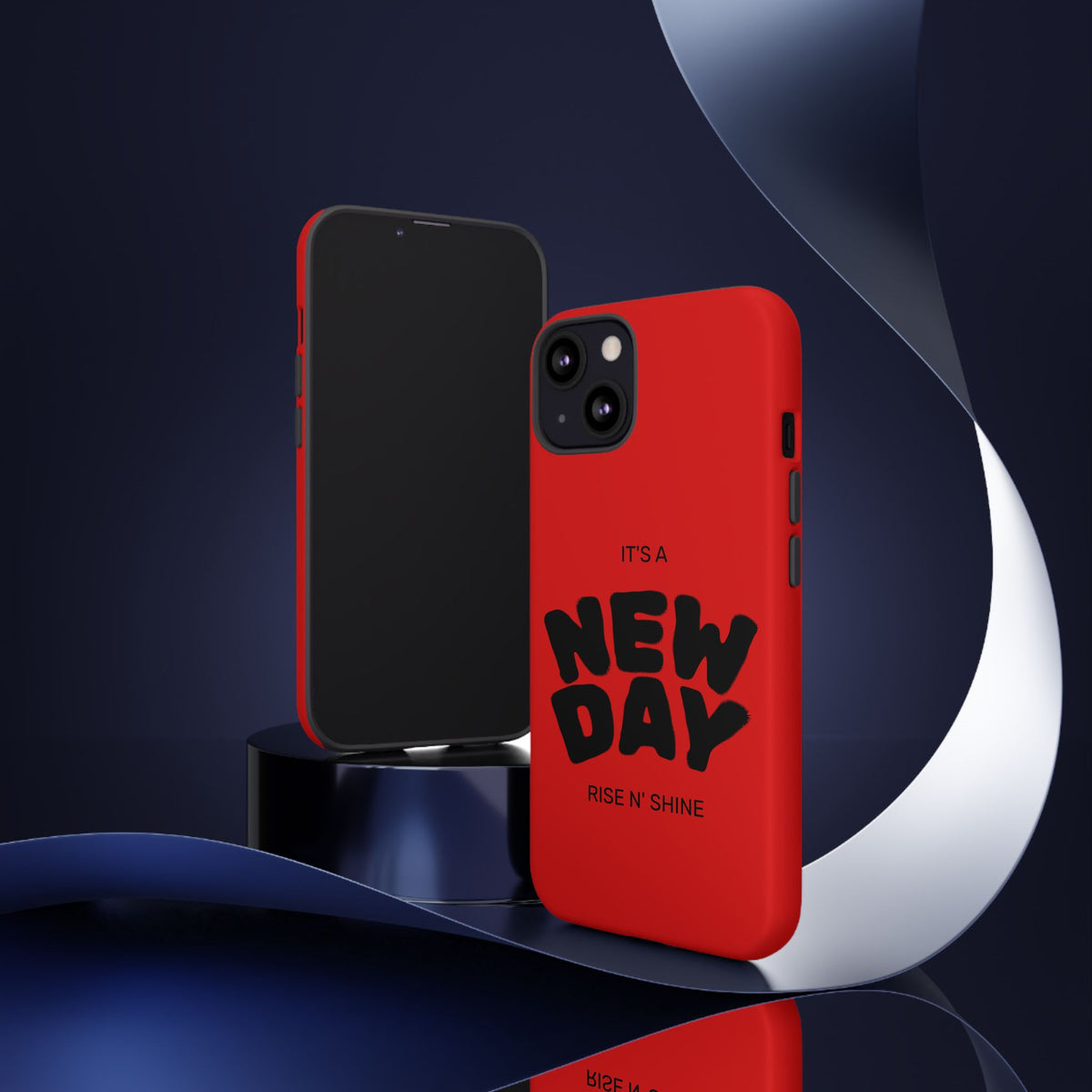 Red 'It's a New Day - Rise N' Shine' Phone Case — Motivational Protective Cover