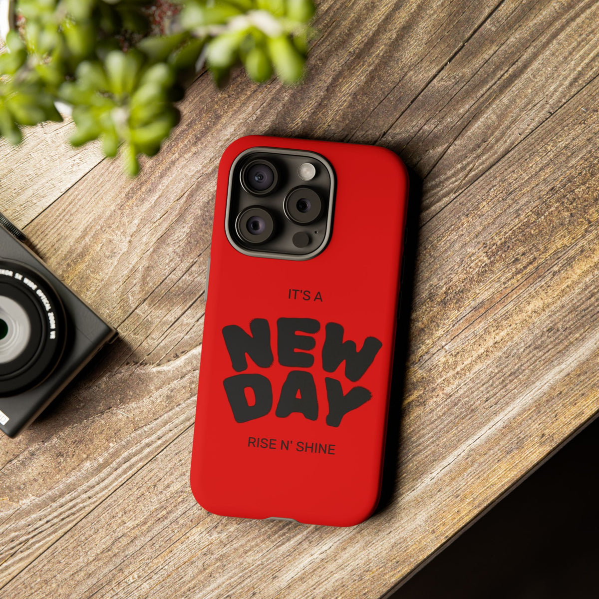 Red 'It's a New Day - Rise N' Shine' Phone Case — Motivational Protective Cover