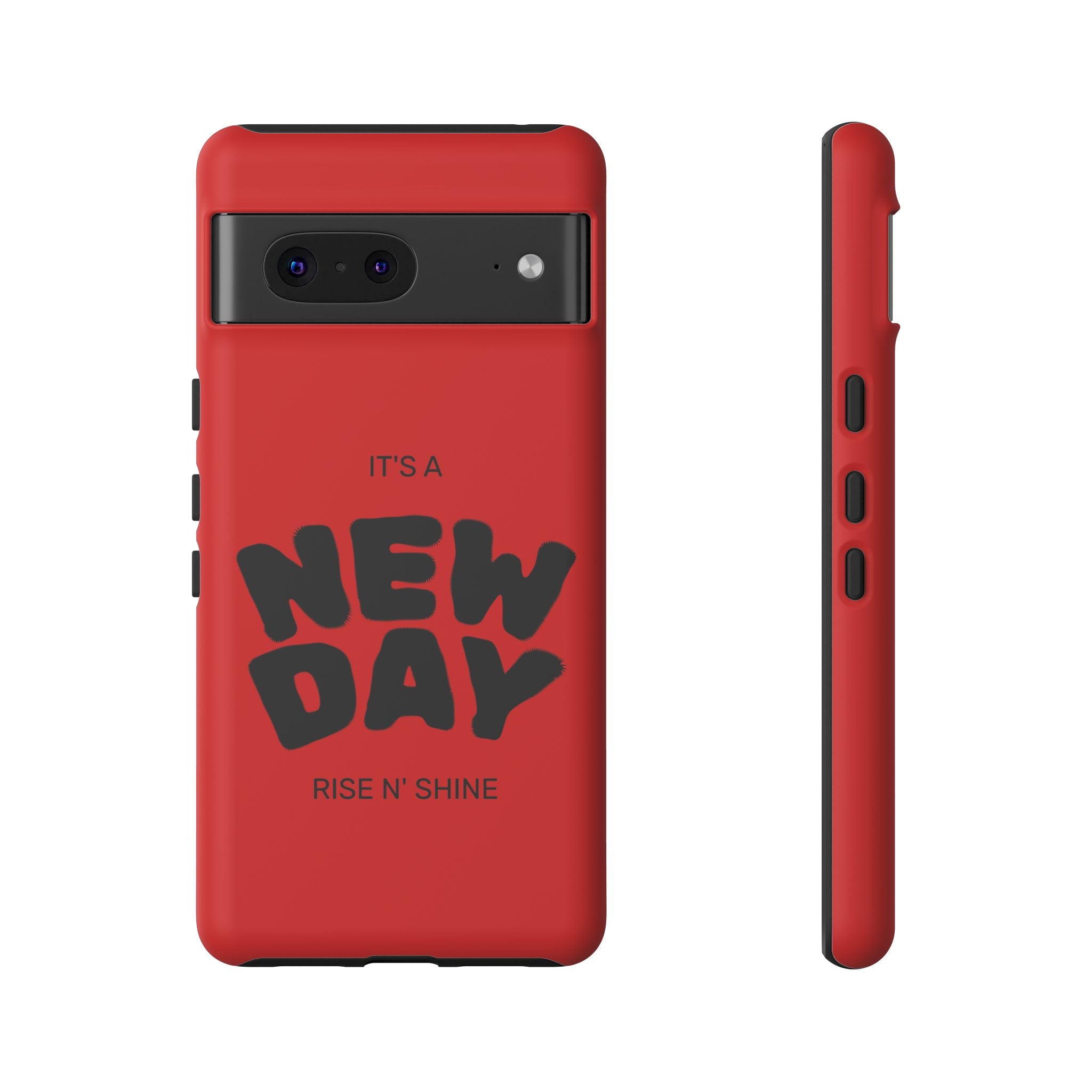 Red 'It's a New Day - Rise N' Shine' Phone Case — Motivational Protective Cover