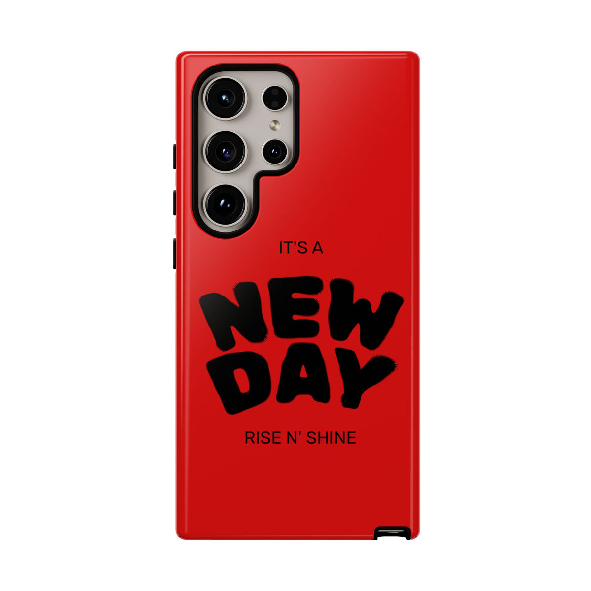 Red 'It's a New Day - Rise N' Shine' Phone Case — Motivational Protective Cover