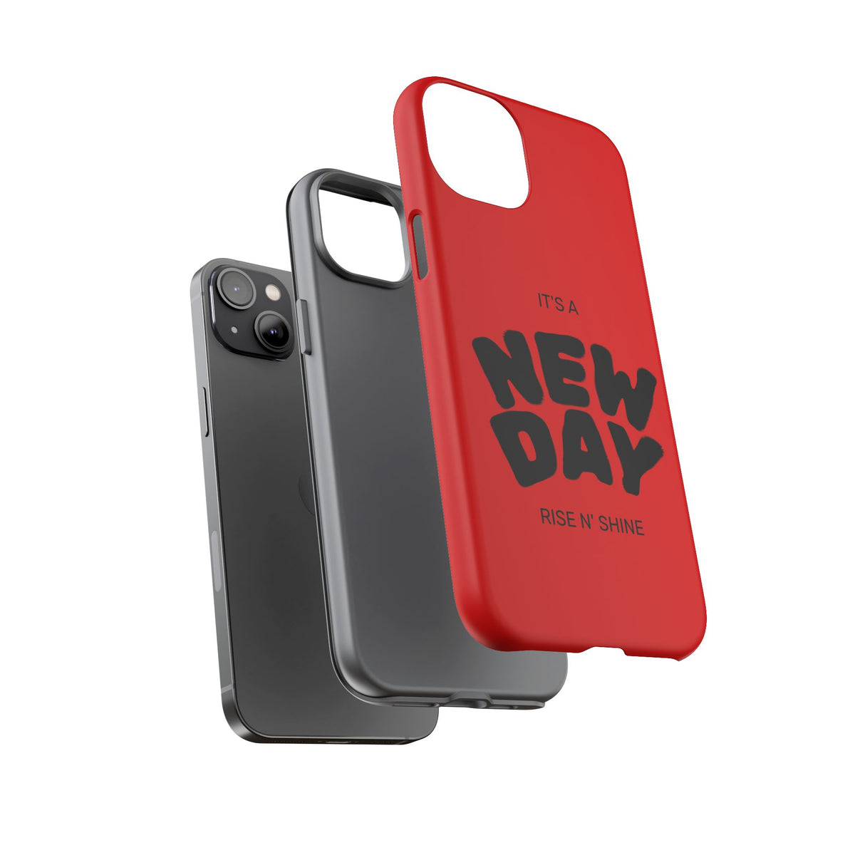 Red 'It's a New Day - Rise N' Shine' Phone Case — Motivational Protective Cover