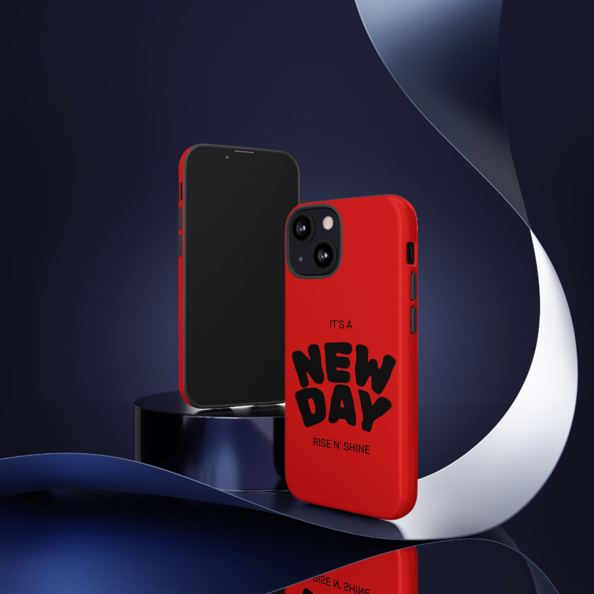 Red 'It's a New Day - Rise N' Shine' Phone Case — Motivational Protective Cover