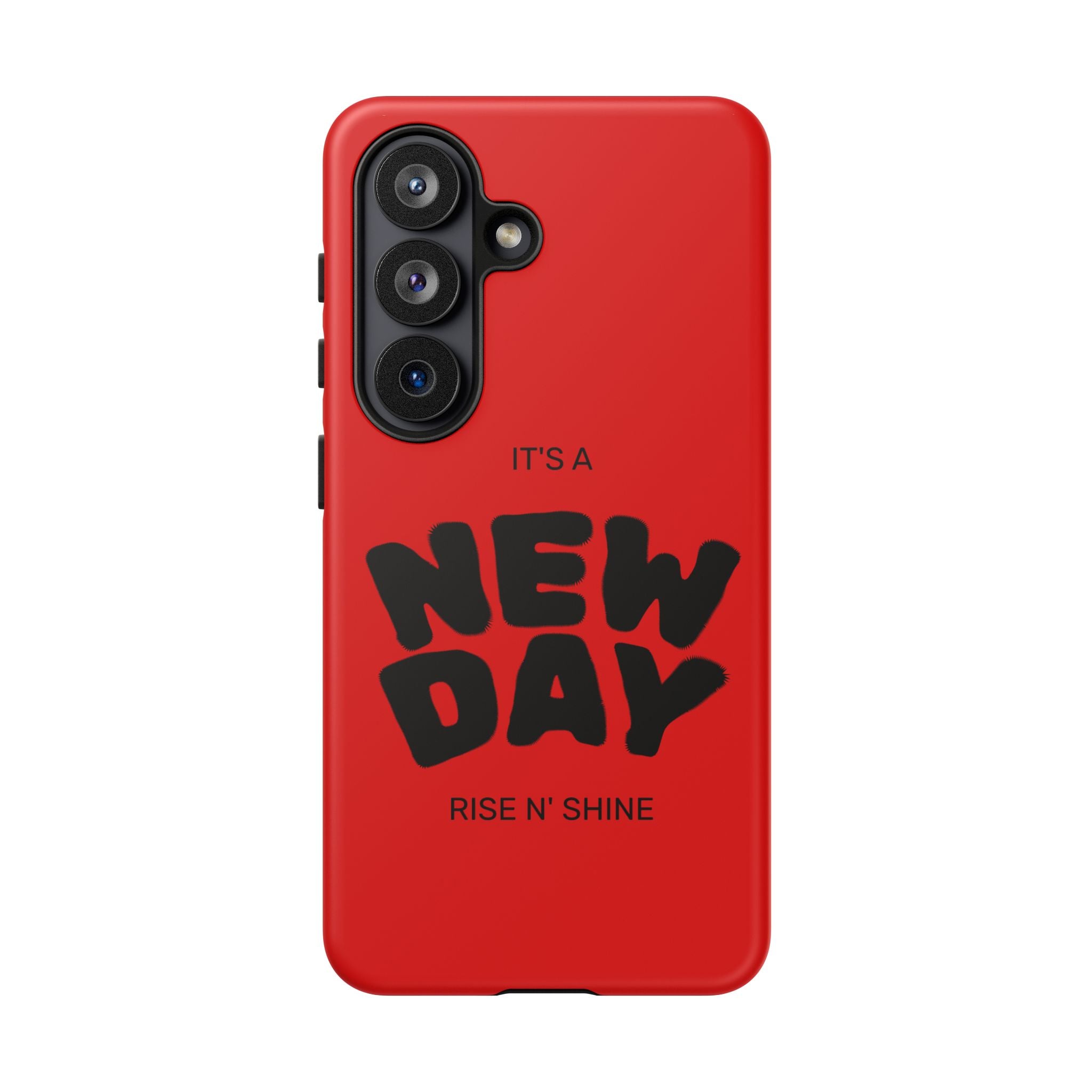 Red 'It's a New Day - Rise N' Shine' Phone Case — Motivational Protective Cover