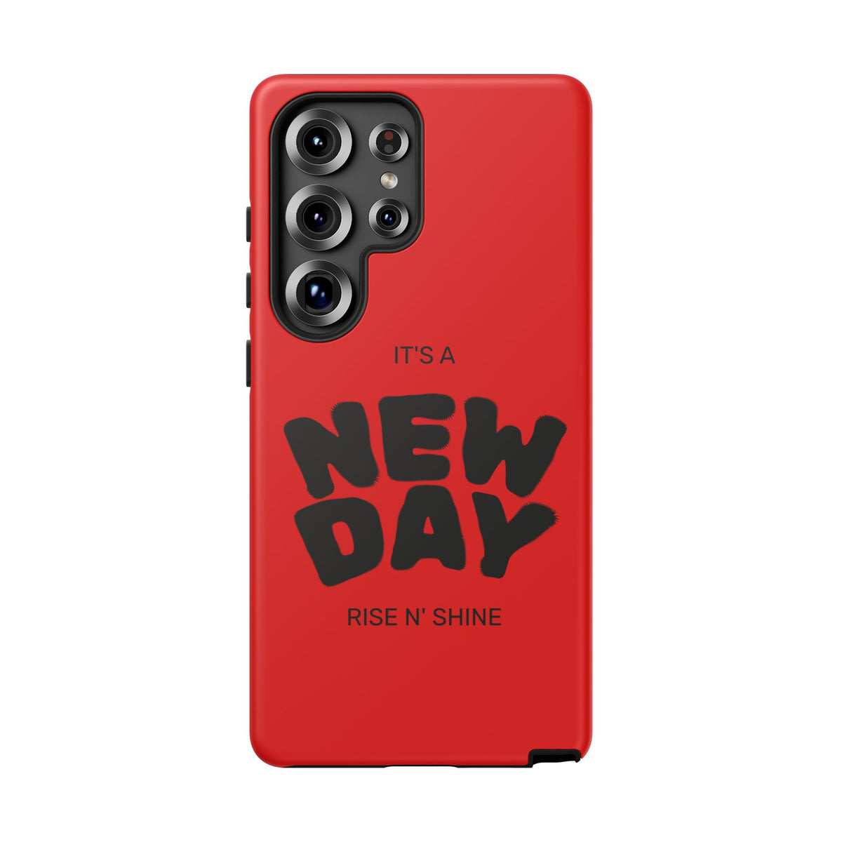 Red 'It's a New Day - Rise N' Shine' Phone Case — Motivational Protective Cover