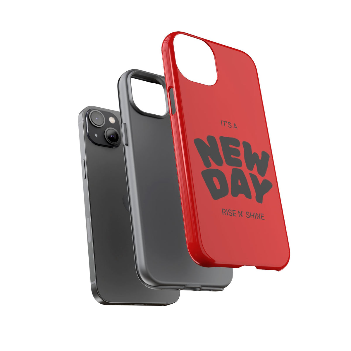 Red 'It's a New Day - Rise N' Shine' Phone Case — Motivational Protective Cover