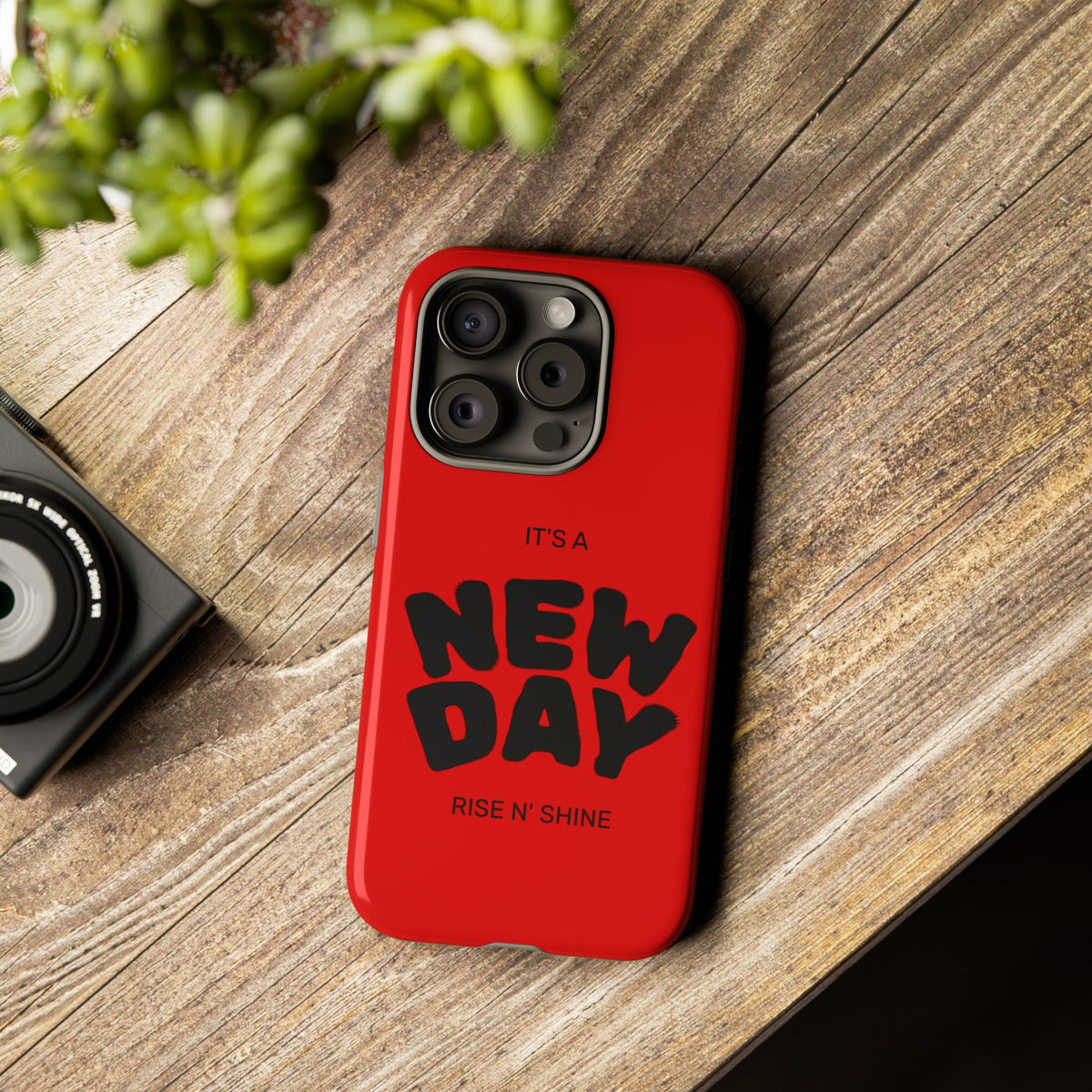 Red 'It's a New Day - Rise N' Shine' Phone Case — Motivational Protective Cover