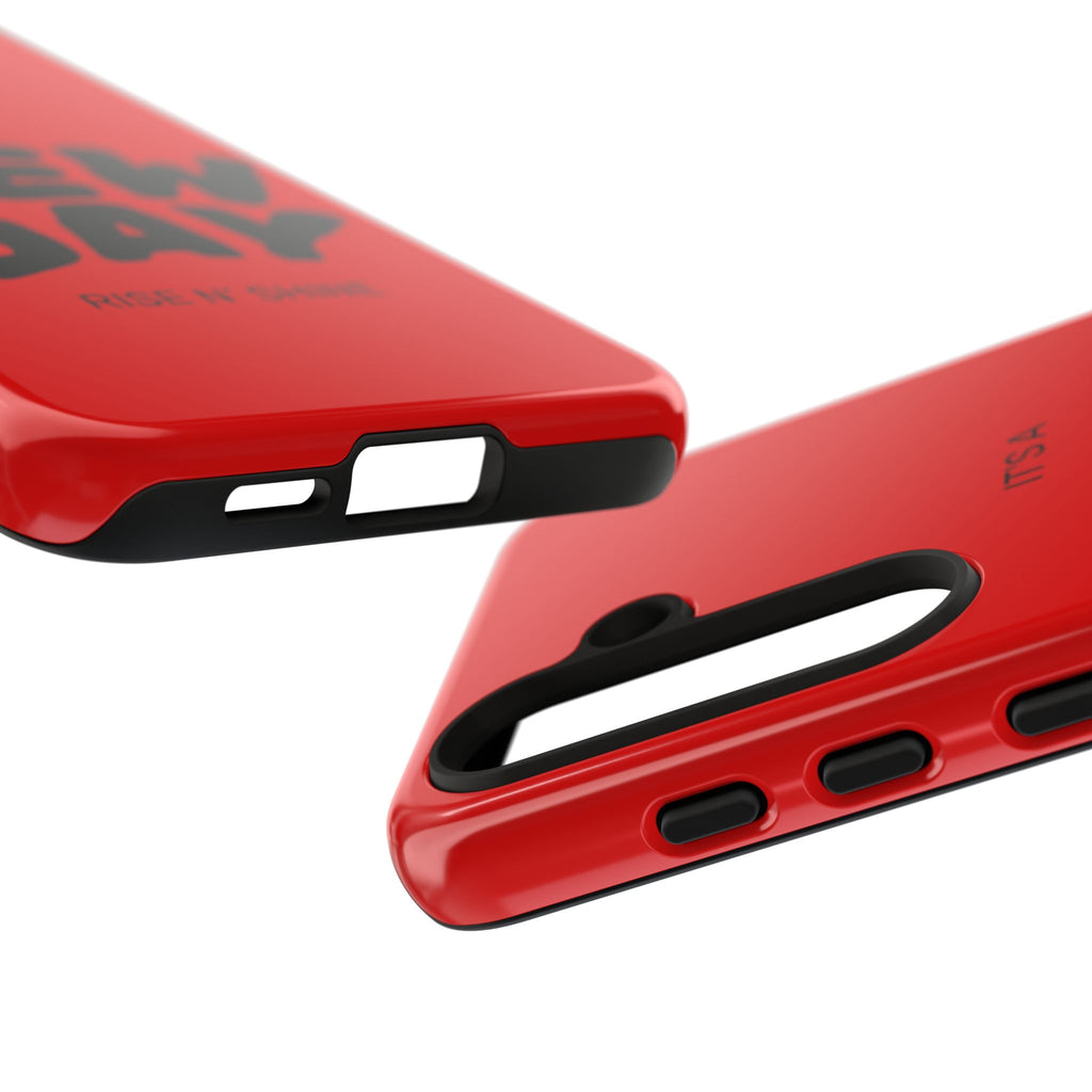 Red 'It's a New Day - Rise N' Shine' Phone Case — Motivational Protective Cover