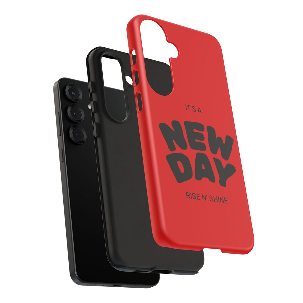 Red 'It's a New Day - Rise N' Shine' Phone Case — Motivational Protective Cover