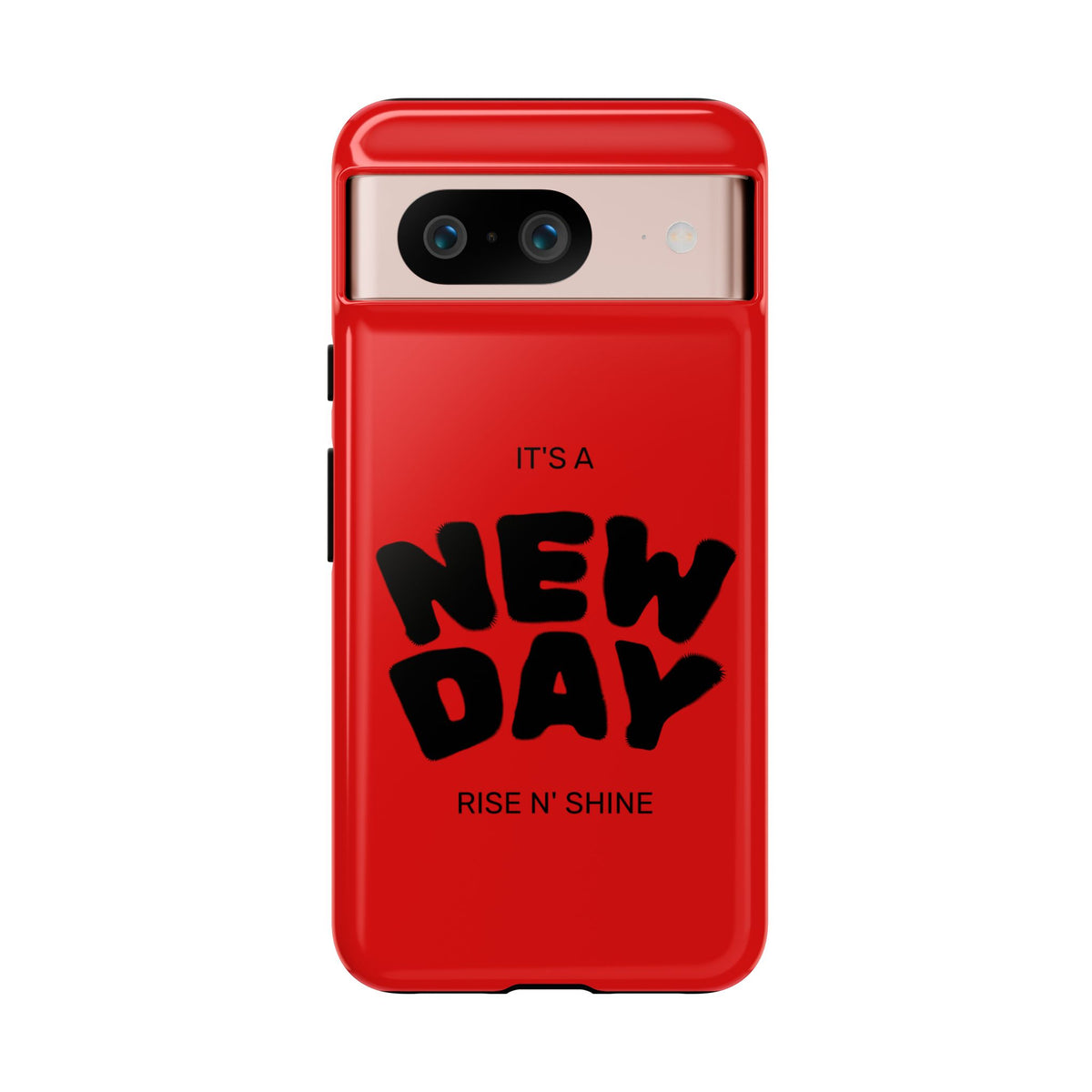 Red 'It's a New Day - Rise N' Shine' Phone Case — Motivational Protective Cover