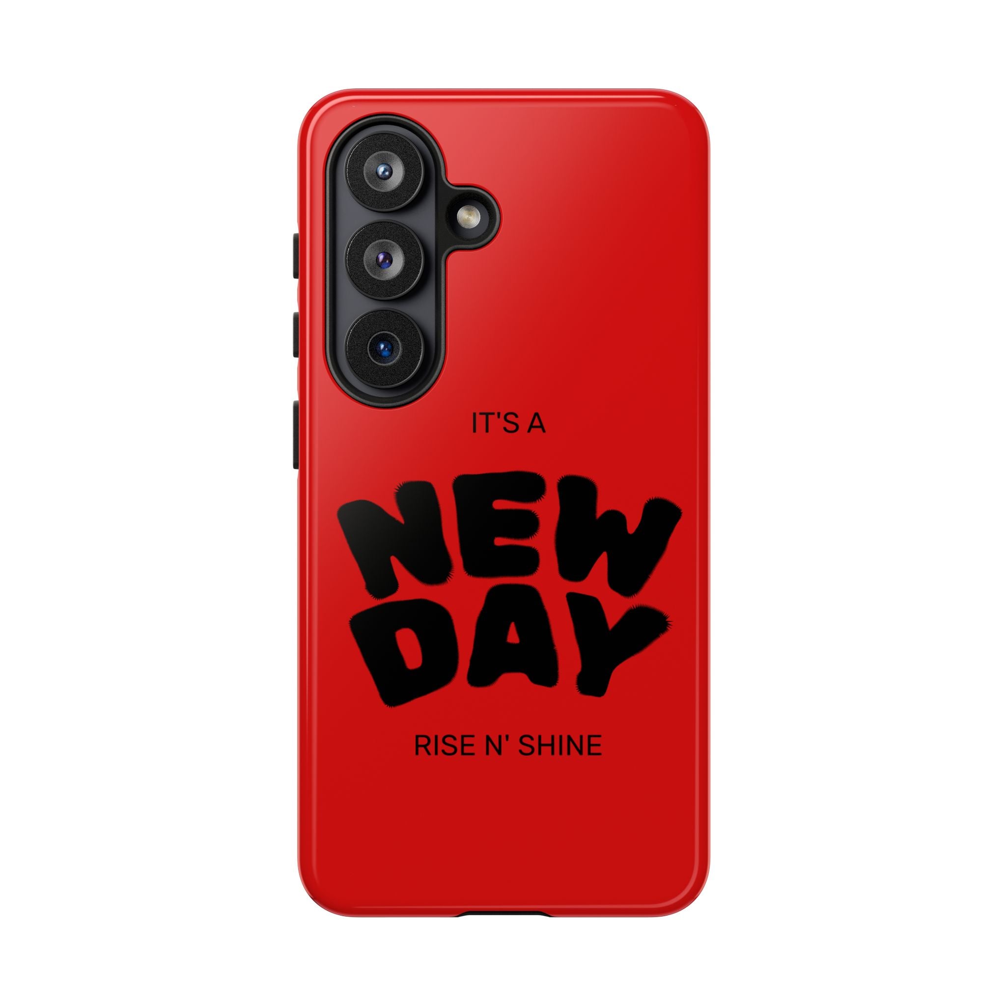 Red 'It's a New Day - Rise N' Shine' Phone Case — Motivational Protective Cover