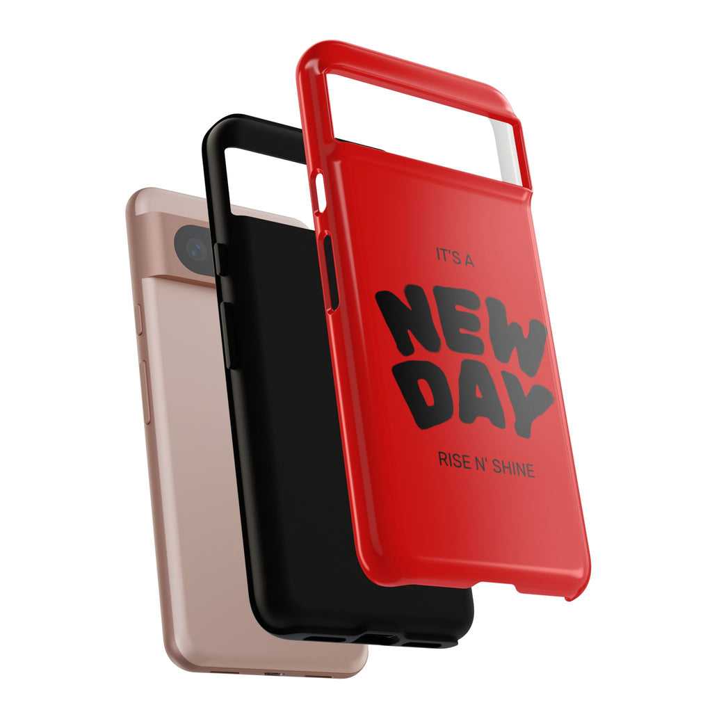Red 'It's a New Day - Rise N' Shine' Phone Case — Motivational Protective Cover