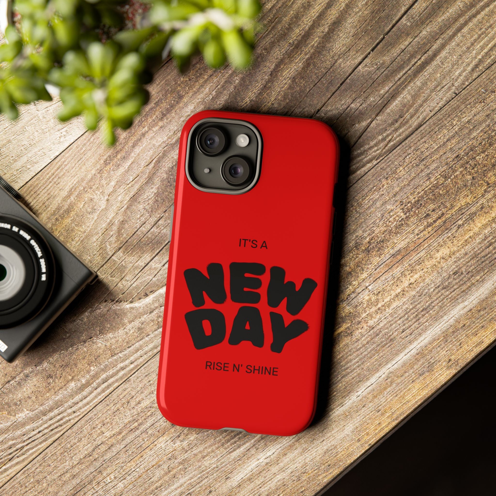 Red 'It's a New Day - Rise N' Shine' Phone Case — Motivational Protective Cover