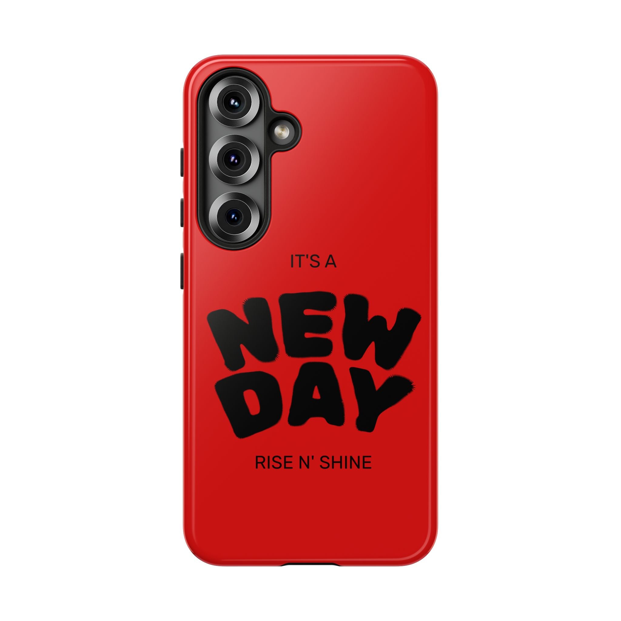 Red 'It's a New Day - Rise N' Shine' Phone Case — Motivational Protective Cover