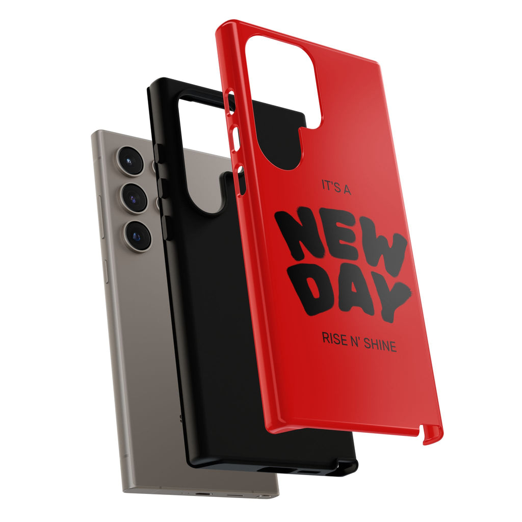 Red 'It's a New Day - Rise N' Shine' Phone Case — Motivational Protective Cover
