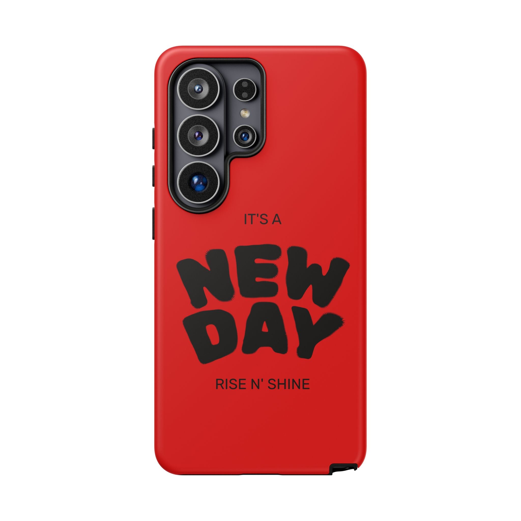 Red 'It's a New Day - Rise N' Shine' Phone Case — Motivational Protective Cover