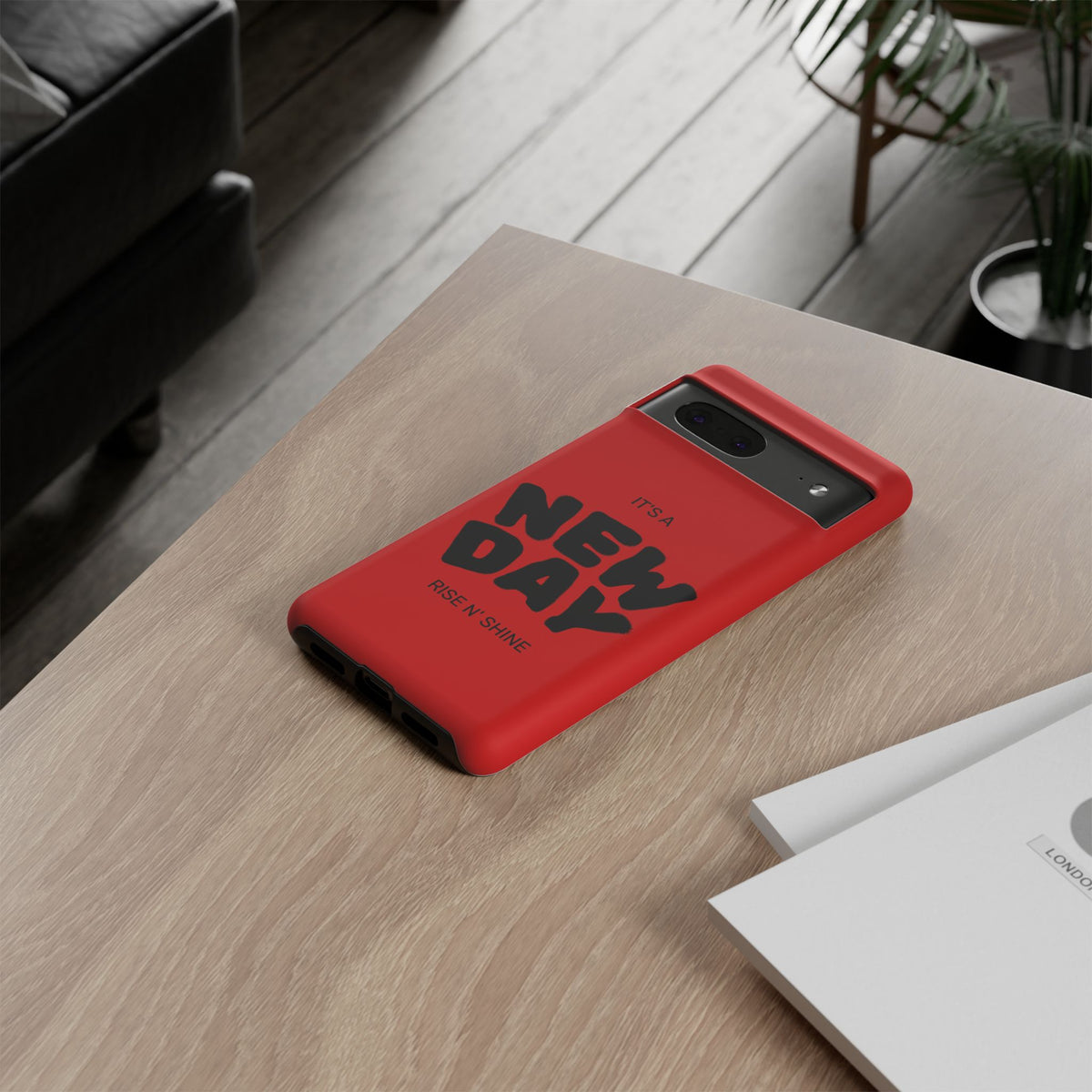 Red 'It's a New Day - Rise N' Shine' Phone Case — Motivational Protective Cover