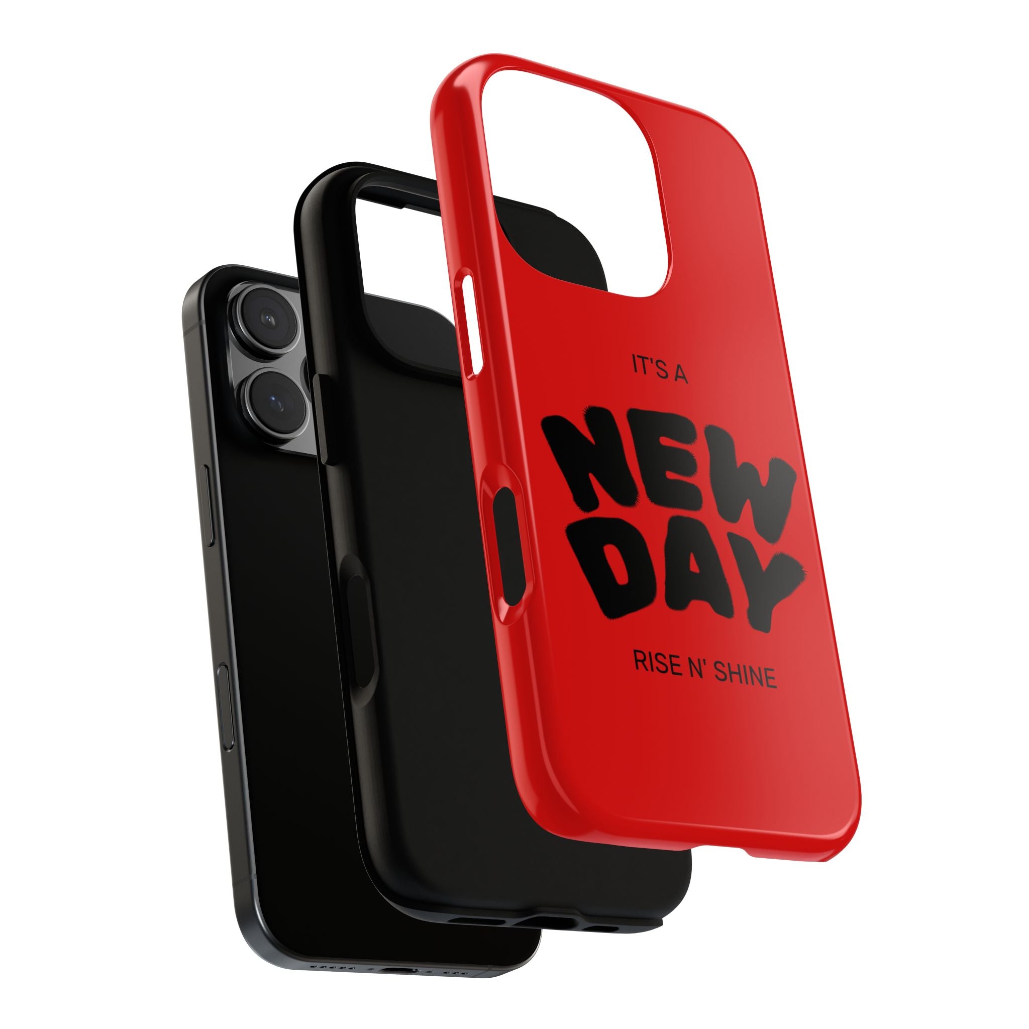 Red 'It's a New Day - Rise N' Shine' Phone Case — Motivational Protective Cover